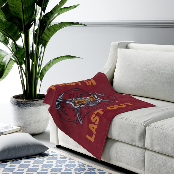 First In Last Out Fireman Blanket-Firefighter Gift.