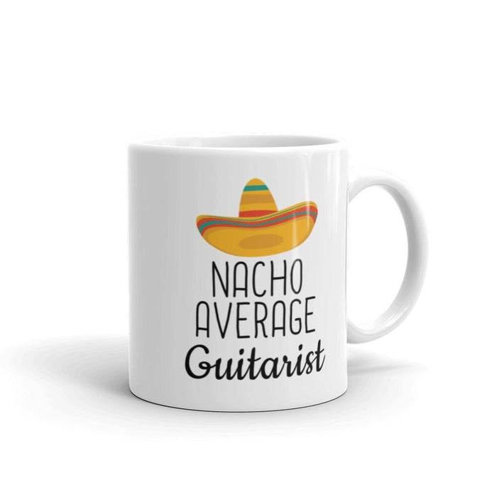 Funny Best Guitarist Gift: Nacho Average Guitarist Coffee Mug $14.99 | Drinkware