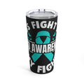 His Fight Is My Fight: PTSD Awareness 20oz Tumbler - Empowering Black Design