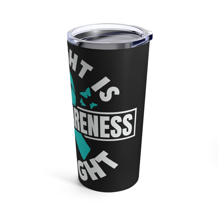 His Fight Is My Fight: PTSD Awareness 20oz Tumbler - Empowering Black Design
