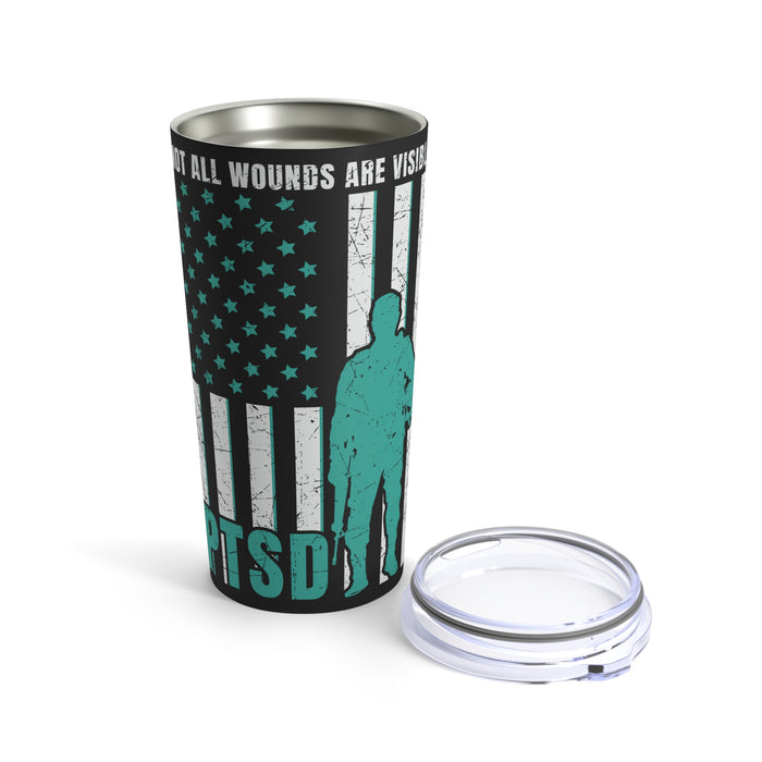 Honoring the Unseen: 20oz Tumbler with Black Background and 'Veteran PTSD - Not All Wounds Are Visible' Design