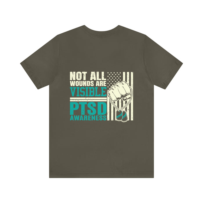 Not All Wounds Are Visible: PTSD Awareness Design T-Shirt
