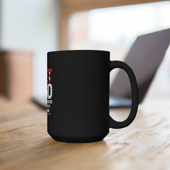 Strong and Resilient: 15oz Black Mug with Military Design - 'Vet Bod: Like a Bad Bod, But with More Back Pain