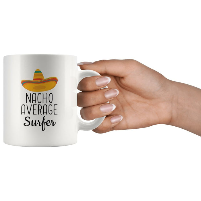 Surfing Gifts: Nacho Average Surfer Mug | Gifts for Surfer $14.99 | Drinkware