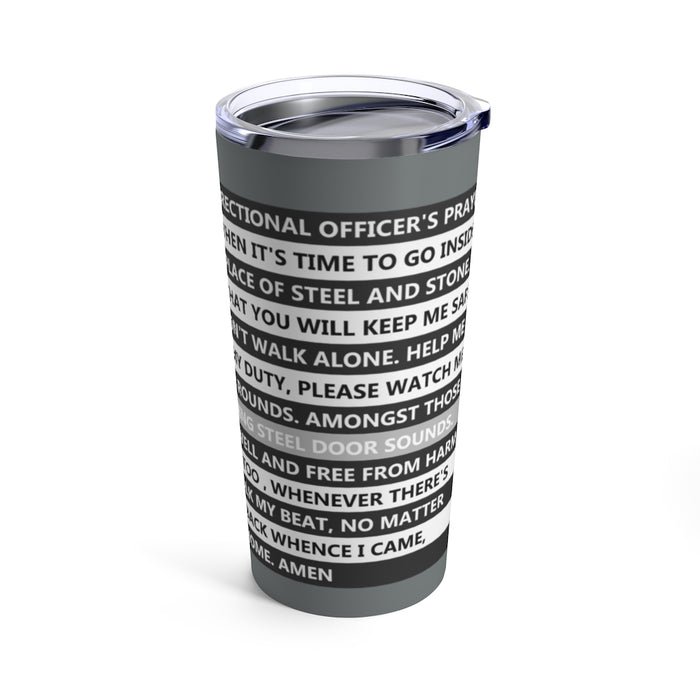 Thin Gray Line Prayer Flag-Correctional Officer Tumbler.