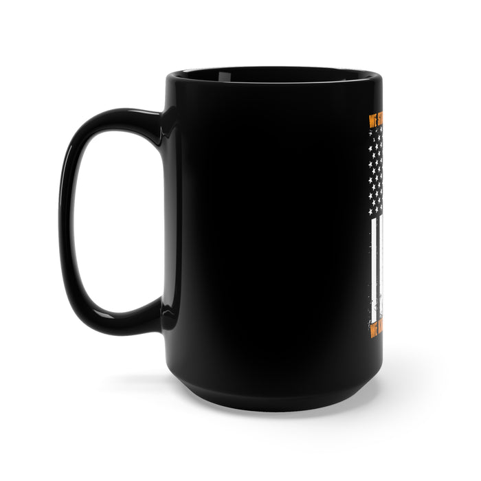 Unwavering Honor: 15oz Black Mug with Military Design - 'We Stand for the Flag, We Kneel for the Fallen