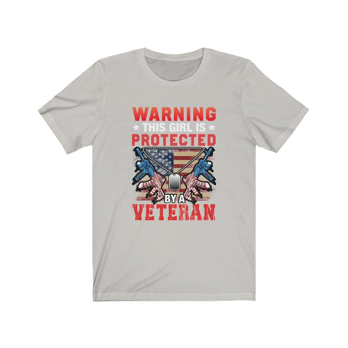 US Military Warning This Girl Is Protected By A Veteran Unisex Short Sleeve Shirt.